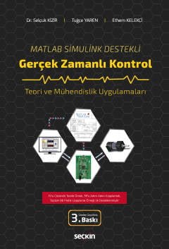 Matlab Simulink Destekli Gerçek Zamanlı Kontrol Teori ve Mühendislik Uygulamaları