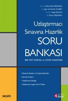Uzlaştırmacı Sınavına Hazırlık Soru Bankası 800 Test Sorusu ve Cevap Anahtarı