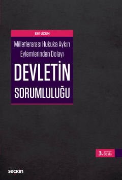 Milletlerarası Hukuka Aykırı Eylemlerinden Dolayı Devletin Sorumluluğu kapak görseli
