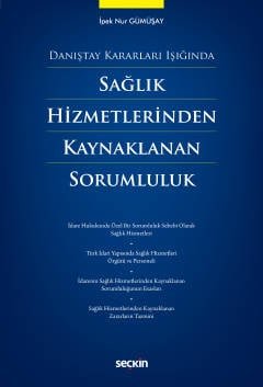 Danıştay Kararları Işığında Sağlık Hizmetlerinden Kaynaklanan Sorumluluk kapak görseli