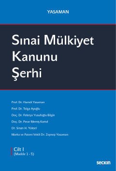 YasamanSınai Mülkiyet Kanunu Şerhi<br /> (3 Cilt Takım)