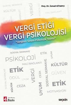 Vergi Etiği – Vergi Psikolojisi"Verginin Sosyo – Psikolojik Teorisi Verginin Sosyo – Psikolojik Teorisi