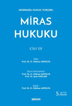 Marmara Hukuk Yorumu Miras Hukuku – Cilt: III kapak görseli