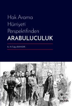 Hak Arama Hürriyeti Perspektifinden Arabuluculuk