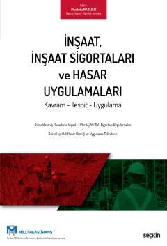 İnşaat, İnşaat Sigortaları ve Hasar Uygulamaları Kavram – Tespit – Uygulama kapak görseli