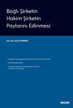 Bağlı Şirketin Hakim Şirketin Paylarını Edinmesi kapak görseli
