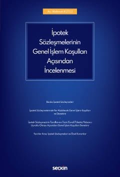 İpotek Sözleşmelerinin Genel İşlem Koşulları Açısından İncelenmesi kapak görseli