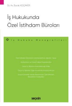 İş Hukukunda Özel İstihdam Büroları – İş Hukuku Monografileri – kapak görseli