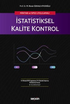 MİNİTAB ve SPSS Uygulamalı İstatistiksel Kalite Kontrol