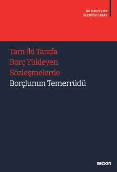 Tam İki Tarafa Borç Yükleyen Sözleşmelerde Borçlunun Temerrüdü kapak görseli
