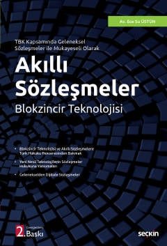 TBK Kapsamında Geleneksel Sözleşmeler İle Mukayeseli Olarak Akıllı Sözleşmeler Blokzincir Teknolojisi kapak görseli