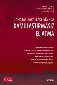 Danıştay Kararları Işığında Kamulaştırmasız El Atma