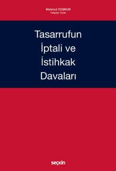 Tasarrufun İptali ve İstihkak Davaları