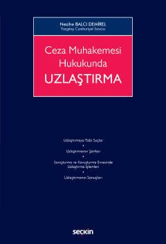 Ceza Muhakemesi Hukukunda Uzlaştırma
