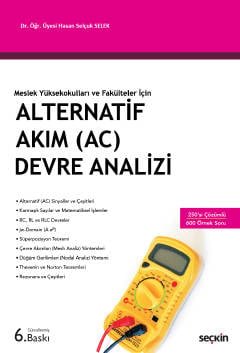 Meslek Yüksekokulları ve Fakülteler İçin Alternatif Akım (AC) Devre Analizi