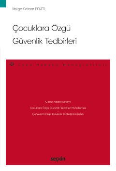 Çocuklara Özgü Güvenlik Tedbirleri - Ceza Hukuku Monografileri - kapak görseli