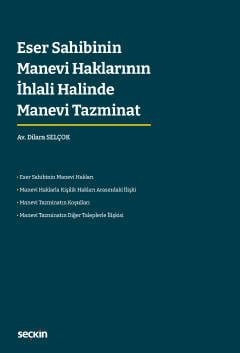 Eser Sahibinin Manevi Haklarının İhlali Halinde Manevi Tazminat kapak görseli