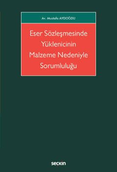 Eser Sözleşmesinde Yüklenicinin Malzeme Nedeniyle Sorumluluğu kapak görseli