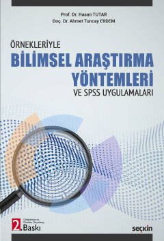 Örnekleriyle Bilimsel Araştırma Yöntemleri ve – SPSS Uygulamaları – kapak görseli