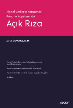 6698 Sayılı Kişisel Verilerin Korunması Kanunu Kapsamında Açık Rıza kapak görseli
