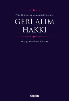Türk Hukuku ve Mukayeseli Hukukta Geri Alım Hakkı kapak görseli