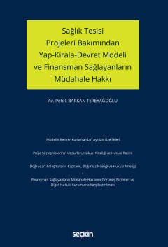 Sağlık Tesisi Projeleri Bakımından Yap–Kirala–Devret Modeli ve Finansman Sağlayanların Müdahale Hakkı kapak görseli