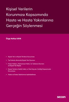 Kişisel Verilerin Korunması Kapsamında Hasta ve Hasta Yakınlarına Gerçeğin Söylenmesi kapak görseli