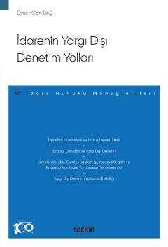 İdarenin Yargı Dışı Denetim Yolları – İdare Hukuku Monografileri – kapak görseli