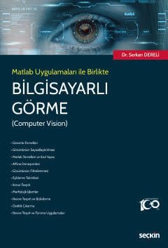 Matlab Uygulamaları ile Birlikte Bilgisayarlı Görme (Computer Vision)