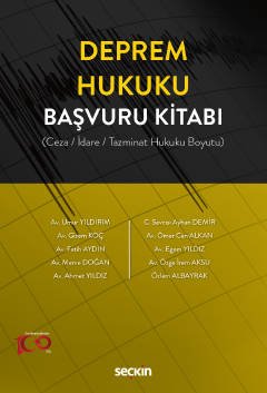 Deprem Hukuku Başvuru Kitabı (Ceza / İdare / Tazminat Hukuku Boyutu) kapak görseli