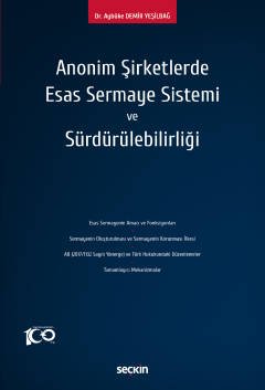Anonim Şirketlerde Esas Sermaye Sistemi ve Sürdürülebilirliği kapak görseli