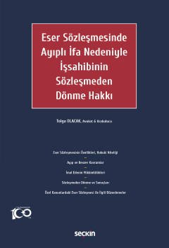Eser Sözleşmesinde Ayıplı İfa Nedeniyle İşsahibinin Sözleşmeden Dönme Hakkı kapak görseli