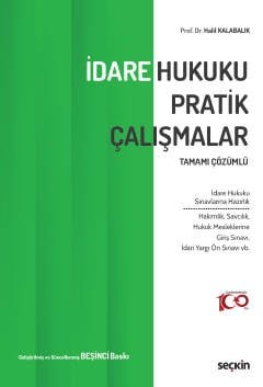 Tamamı Çözümlü İdare Hukuku Pratik Çalışmalar