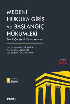 Medeni Hukuka Giriş ve Başlangıç Hükümleri  Pratik Çalışmalı Konu Anlatımı