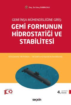 Gemi İnşa Mühendisliğine Giriş Gemi Formunun Hidrostatiği ve Stabilitesi