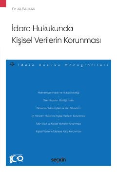 İdare Hukukunda Kişisel Verilerin Korunması –İdare Hukuku Monografileri– kapak görseli