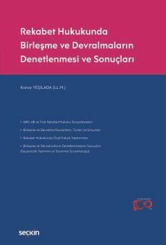 Rekabet Hukukunda Birleşme ve Devralmaların Denetlenmesi ve Sonuçları