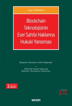 Blockchain Teknolojisinin Eser Sahibi Haklarına Hukuki Yansıması kapak görseli