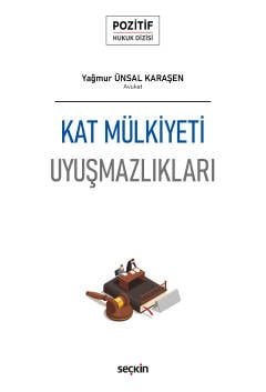 Kat Mülkiyeti Uyuşmazlıkları – Pozitif Hukuk Dizisi – kapak görseli