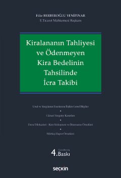 Kiralananın Tahliyesi ve Ödenmeyen Kira Bedelinin Tahsilinde İcra Takibi