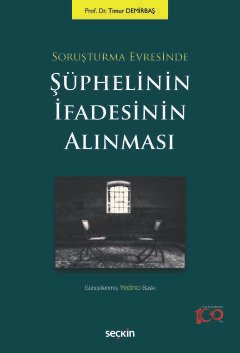 Soruşturma Evresinde Şüphelinin İfadesinin Alınması
