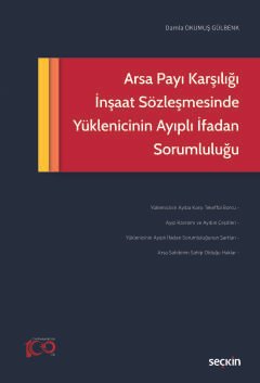 Arsa Payı Karşılığı İnşaat Sözleşmesinde Yüklenicinin Ayıplı İfadan Sorumluluğu kapak görseli