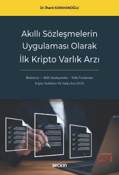 Akıllı Sözleşmelerin Uygulaması Olarak İlk Kripto Varlık Arzı kapak görseli
