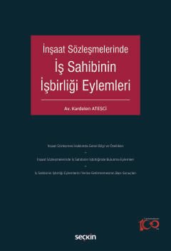 İnşaat Sözleşmelerinde İş Sahibinin İşbirliği Eylemleri kapak görseli