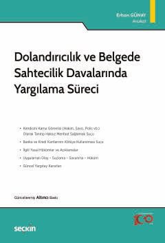 Dolandırıcılık ve Belgede Sahtecilik Davalarında Yargılama Süreci kapak görseli