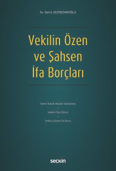 Vekilin Özen ve Şahsen İfa Borçları kapak görseli