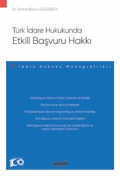 Türk İdare Hukukunda Etkili Başvuru Hakkı – İdare Hukuku Monografileri – kapak görseli