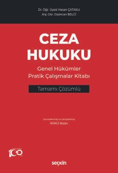 Ceza Hukuku Genel Hükümler Pratik Çalışmalar Kitabı Tamamı Çözümlü