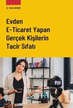 Evden E–Ticaret Yapan Gerçek Kişilerin Tacir Sıfatı kapak görseli