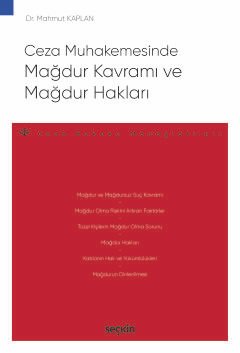 Ceza Muhakemesinde Mağdur Kavramı ve Mağdur Hakları – Ceza Hukuku Monografileri – kapak görseli